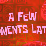 A Few Moments Later | Comedy | Funny Meme | 4K Quality